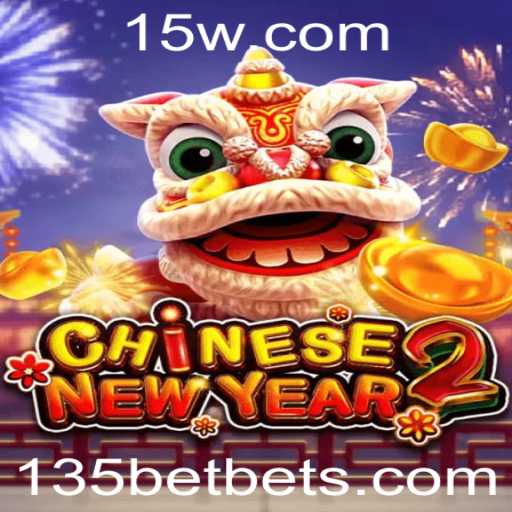 CHINESENEWYEAR2: Uma Imersiva Jornada no Ano Novo Chinês com 135bet