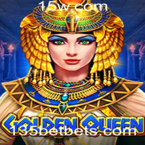 GoldenQueen: Explorando a Emoção do Jogo Inovador com 135bet