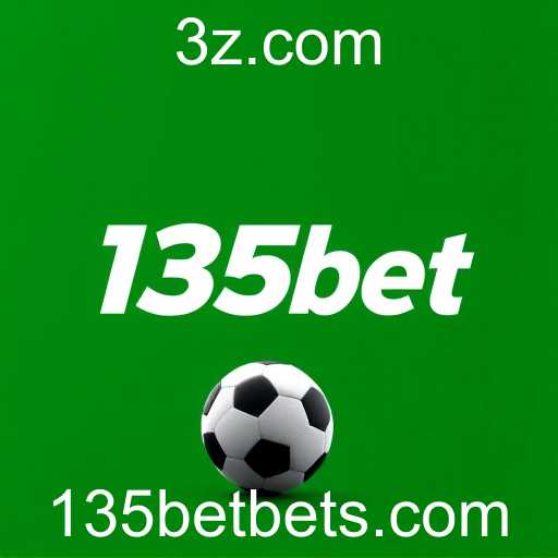 Apostas Esportivas: A Experiência Dinâmica do 135bet